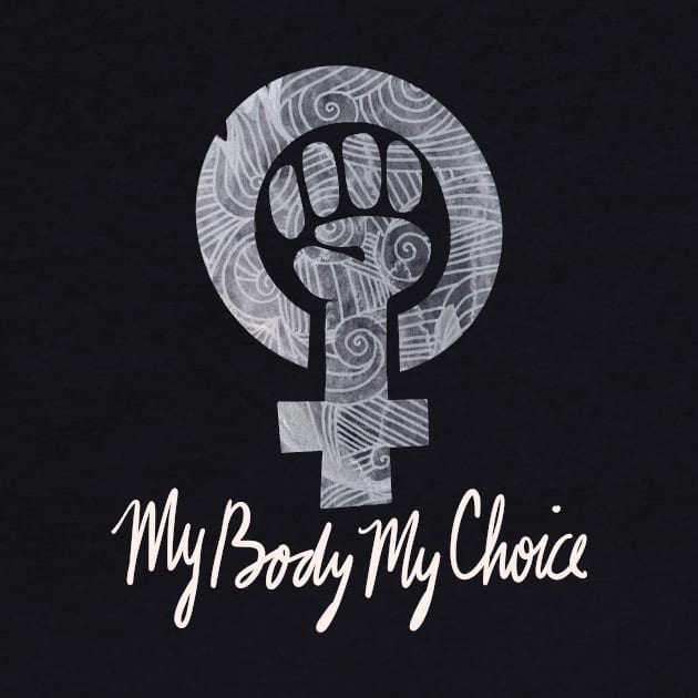 My body my choice by bubbsnugg